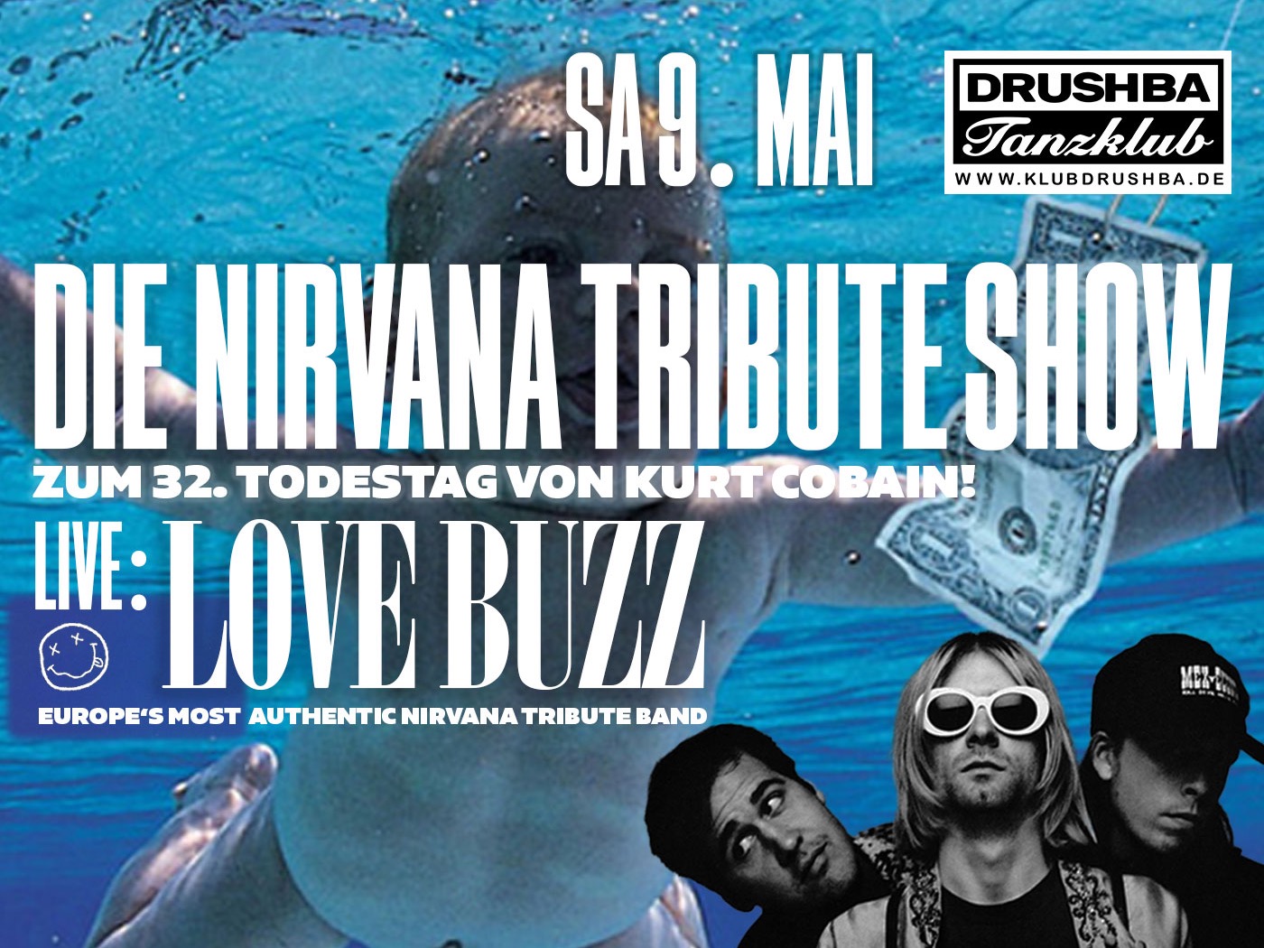 live: LOVE BUZZ (D) - Die Nirvana Tribute Show zum 32. Todestag von Kurt Cobain